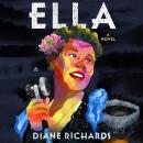 Ella: A Novel Audiobook