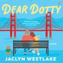 Dear Dotty: A Novel Audiobook