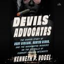 Selling America: How Lobbyists Get Rich Peddling Influence to Despots, Oligarchs, and Arms Dealers Audiobook