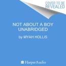 Not About a Boy Audiobook