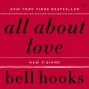 All About Love: New Visions Audiobook