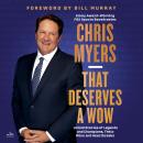 That Deserves a Wow: Untold Stories of Legends and Champions, Their Wins and Heartbreaks Audiobook