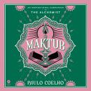Cover of Maktub: An Inspirational Companion to The Alchemist