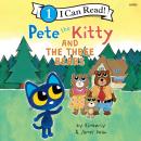 Pete the Kitty and the Three Bears Audiobook