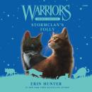 Warriors Super Edition: StormClan's Folly Audiobook