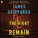 The Right to Remain: A Jack Swyteck Novel Audiobook