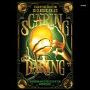 Scaring and Daring: Terrifying Takes on 15 Classic Tales: A Horror Writers Association Anthology Audiobook
