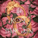 Cover of The Rose Bargain