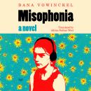 Misophonia: A Novel Audiobook
