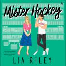 Mister Hockey: A Hellions Hockey Romance Audiobook
