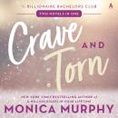 Crave and Torn: The Billionaire Bachelors Club Audiobook