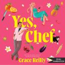Cover of Yes, Chef: A Romance Novel