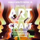 On the Art of the Craft: A Guidebook to Collaborative Storytelling Audiobook