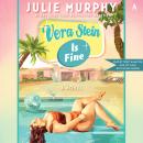 Vera Stein Is Fine: A Novel Audiobook