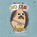 They Call Me No Sam! Audiobook