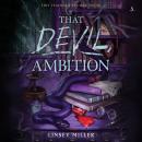 That Devil, Ambition Audiobook