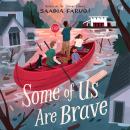Some of Us Are Brave Audiobook