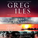 Cover of The Natchez Burning Trilogy: A Penn Cage Collection Featuring: Natchez Burning, The Bone Tree, and Mississippi Blood