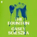 The Fountain: A Novel Audiobook