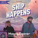 Cover of Ship Happens: A Novel