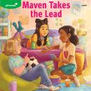 Girl Scouts: Maven Takes the Lead Audiobook