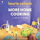 Cover of More Home Cooking: A Writer Returns to the Kitchen