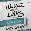 Writers and Liars: A Novel Audiobook