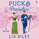 Puck and Prejudice: A Novel Audiobook