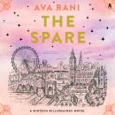 The Spare: A Biotech Billionaires Novel Audiobook