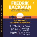 [Spanish] - Two Novels of Love and Redemption  Dos novelas de amor y redención (Sp) Unabr: El trato  Audiobook