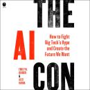 Cover of The AI Con: How to Fight Big Tech’s Hype and Create the Future We Want