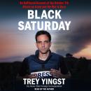 Cover of Black Saturday: An Unfiltered Account of the October 7th Attack on Israel and the War in Gaza