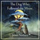 Cover of The Dog Who Followed the Moon