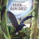 Cover of A Raven of the Rainforest