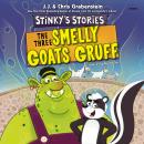 The Three Smelly Goats Gruff Audiobook