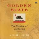 Golden State: The Making of California Audiobook