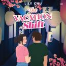 The Vacation Shift Audiobook