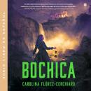 [Spanish] - Bochica (Spanish Edition) Audiobook