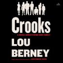 Crooks: A Novel About Crime and Family Audiobook