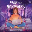 Evie and Her Nightmares Audiobook