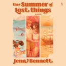 The Summer of Lost Things: A Novel Audiobook