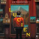 Lucien: A Novel Audiobook