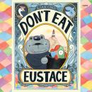 Don't Eat Eustace Audiobook