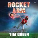 Rocket Arm Audiobook