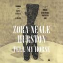 Tell My Horse: Voodoo and Life in Haiti and Jamaica Audiobook