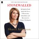 Stonewalled: My Fight for Truth Against the Forces of Obstruction, Intimidation, and Harassment in O Audiobook