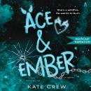 Cover of Ace & Ember: A Novel