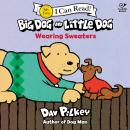 Big Dog and Little Dog Wearing Sweaters Audiobook
