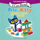 Pete the Kitty: 5 Paw-Some Tales Audiobook