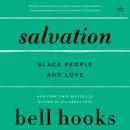 Salvation: Black People and Love Audiobook